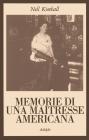 Memorie di una ma�tresse americana
