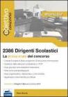 2386 dirigenti scolastici. Manuale per la prova orale del concorso