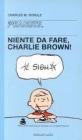 Niente da fare, Charlie Brown!
