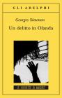Un delitto in Olanda. E-book