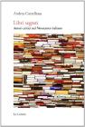 Libri segreti. Autori critici nel Novecento italiano