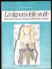 La signora delle stoffe. Racconti e poesie d'amore dell'antico Egitto