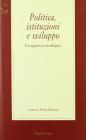 Politica, istituzioni e sviluppo. Un approccio sociologico