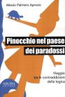 Pinocchio nel paese dei paradossi