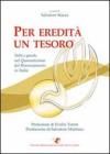 Per eredit� un tesoro. Volti e parole nel quarantesimo del rinnovamento in Italia