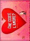 Che cos'� l'amore?