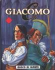 Gioco dio morte. Giacomo C. vol.2 Gioco dio morte. Giacomo C. vol.2