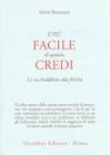 � pi� facile di quanto credi. La via buddhista alla felicit�