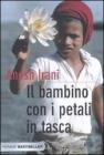 Il bambino con i petali in tasca. E-book