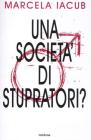 Una societ� di stupratori?