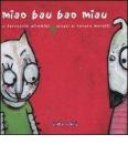 Miao bau bao miau