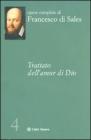 Trattato dell'amor di Dio vol.4