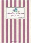 Marmellate e conserve fatte in casa