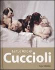 Le tue foto di cuccioli Le tue foto di cuccioli