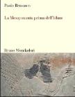 La Mesopotamia prima dell'Islam. Società e cultura tra Mesopotamia, Islam e Occidente La Mesopotamia prima dell'Islam. Società e cultura tra Mesopotamia, Islam e Occidente