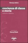 Coscienza di classe e storia. Codismo e dialettica