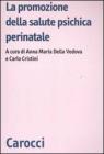 La promozione della salute psichica perinatale La promozione della salute psichica perinatale
