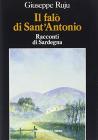 Il fal� di sant'Antonio. Racconti di Sardegna
