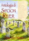 Antologia di Spoon River Antologia di Spoon River