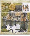 Castelli e cavalieri. Sposta, scompiglia, scopri. Libro puzzle