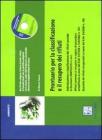 Prontuario per la classificazione e il recupero dei rifiuti. Con CD-ROM