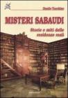 Misteri sabaudi. Storie e miti delle residenze reali Misteri sabaudi. Storie e miti delle residenze reali