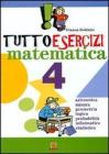Tuttoesercizi. Matematica. Per la 4� classe elementare