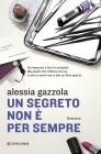 Un segreto non è per sempre Un segreto non è per sempre
