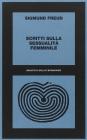 Scritti sulla sessualit� femminile
