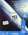 I viaggi di Mister Fogg. Gli scenari della geografia. Con atlante-Materiali per il docente. Per la Scuola media vol.1