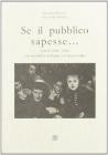 Se il pubblico sapesse... Lettere (1950-1963) con una lettera di Pizzuto a Federico Fellini