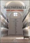 Inbetweeness Balcani: metafore di cambiamento. Ediz. italiana e inglese