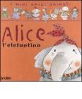Alice l'elefantina