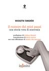 Il rumore dei miei passi. Una storia vera di anoressia