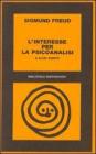 L' interesse per la psicoanalisi ed altri scritti