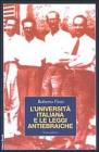 L' Universit� italiana e le leggi antiebraiche