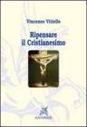 Ripensare il cristianesimo-De Europa Ripensare il cristianesimo-De Europa