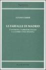 Farfalle di Madrid. L'antimonio, i narratori italiani e la guerra civile spagnola