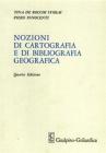 Nozioni di cartografia e di bibliografia geografica