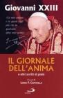 Il giornale dell'anima. E altri scritti di piet�