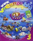 Www.vacanze.blu. Con Narrativa. Per la 3� classe elementare