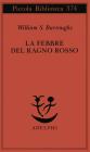 La febbre del ragno rosso