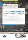 Il nuovo concorso a cattedra nella Scuola secondaria di primo e secondo grado. Manuale per la preparazione al concorso e per l'esercizio della professione