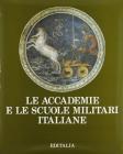 Le accademie e le scuole militari italiane