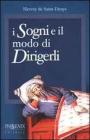 I sogni e il modo di dirigerli