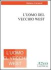 L' uomo del vecchio west