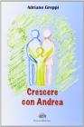 Crescere con Andrea
