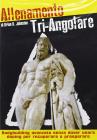 Allenamento tri-angolare. Bodybuilding avanzato senza dover usare doping per recuperare e prosperare. DVD