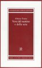Alfonso Traina. Versi del mattino e della sera