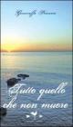 Tutto quello che non muore
